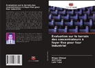 Niteen Bhirud, Anil Dube, Lalit Toke - Évaluation sur le terrain des concentrateurs à foyer fixe pour four industriel