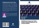Nitee Bhirud, Niteen Bhirud, Ani Dube, Anil Dube, Lalit Toke - Feldbewertung von Fest-Fokus-Konzentratoren für Industrieöfen