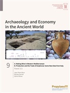Jean-Pierre Brun, Nicolas Garnier, Gloria Olcese - A. Making Wine in Western-Mediterranean/B. Production and the Trade of                Amphorae: Some New Data from Italy