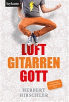 Herbert Hirschler - Luftgitarrengott