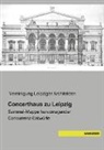 Vereinigung Leipziger Architekten, Vereinigung Leipziger Architekten - Concerthaus zu Leipzig