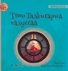 Tuula Pere - Timo Taskurapua väsyttää
