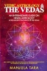 Manjula Tara - Vedic Astrology & The Vedas