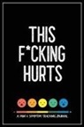 Wellness Warrior Press - This F*cking Hurts