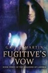 Gail Z. Martin - Fugitive's Vow