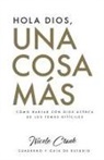 Nicole Crank - Hola Dios, una cosa más
