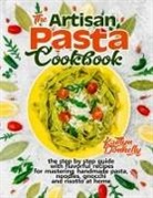 Kaitlyn Donnelly - The Artisan Pasta Cookbook