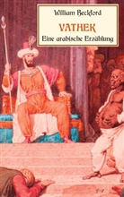 William Beckford - Vathek, eine arabische Erzählung