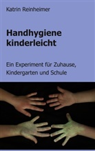 Katrin Reinheimer - Handhygiene kinderleicht