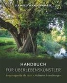Llewellyn Vaughan-Lee - Handbuch für Überlebenskünstler