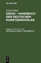 Georg Dehio, Dagobert Frey, Karl Ginhart - Georg Dehio: Dehio - Handbuch der deutschen Kunstdenkmäler - Abteilung 2, Band 1: Österreich, I