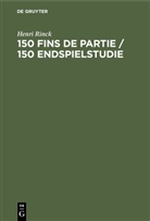 Henri Rinck - 150 Fins de partie / 150 Endspielstudie