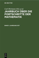 Max Henoch, Emil Lampe, Carl Ohrtmann - Jahrbuch über die Fortschritte der Mathematik - Band 3: Jahrgang 1871