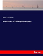 Francis H. Stratmann - A Dictionary of Old English Language