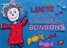 Barbara Lork, Koffertje Kinderbuchverlag, Koffertjes Kinderbuchverlag - Lucie und die Zauberbonbons