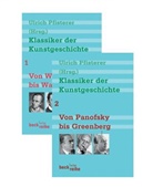 Ulric Pfisterer, Ulrich Pfisterer - Klassiker der Kunstgeschichte Bd. 1: Von Winckelmann bis Warburg. Bd. 2: Von Panofsky bis Greenberg