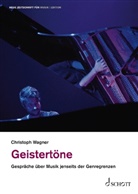 Christoph Wagner - Geistertöne