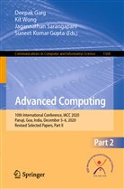 Deepak Garg, Suneet Gupta, Suneet Kumar Gupta, Jagannathan Sarangapani, Jagannathan Sarangapani et al, Ki Wong... - Advanced Computing