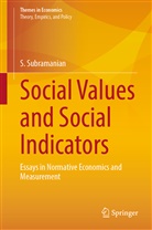 S Subramanian, S. Subramanian - Social Values and Social Indicators