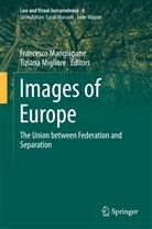 Francesc Mangiapane, Francesco Mangiapane, Migliore, Migliore, Tiziana Migliore - Images of Europe