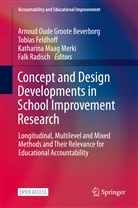 Tobia Feldhoff, Tobias Feldhoff, Katharina Maag Merki, Katharina Maag Merki et al, Arnoud Oude Groote Beverborg, Falk Radisch - Concept and Design Developments in School Improvement Research