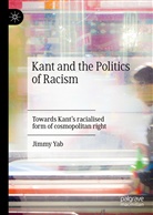 Jimmy Yab - Kant and the Politics of Racism