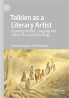 Thoma Kullmann, Thomas Kullmann, Dirk Siepmann - Tolkien as a Literary Artist