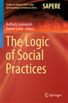 Raffael Giovagnoli, Raffaela Giovagnoli, Lowe, Lowe, Robert Lowe - The Logic of Social Practices