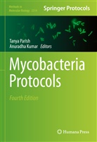 Kumar, Kumar, Anuradha Kumar, Tany Parish, Tanya Parish - Mycobacteria Protocols