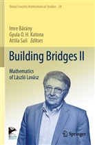 Imre Bárány, Gyula O. H. Katona, Gyul O H Katona, Gyula O H Katona, Attila Sali - Building Bridges II