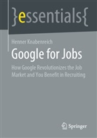 Henner Knabenreich - Google for Jobs
