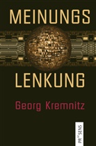 Georg Kremnitz - Meinungslenkung