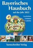 Ali Paulsen, Alix Paulsen - Bayerisches Hausbuch auf das Jahr 2022