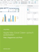 Jörg Weiss - Apple Mac Excel Daten optisch aufarbeiten
