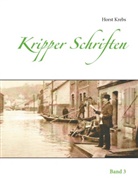 Horst Krebs - Kripper Schriften