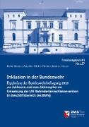 Angelik Dörfler-Dierken, Angelika Dörfler-Dierken, Ma Thurau, Markus Thurau, Meik Wanner, … - Inklusion in der Bundeswehr Ergebnisse der Bundeswehrbefragung 2018 zur Inklusion und zum Aktionsplan zur Umsetzung der UN-Behindertenrechtskonvention im Geschäftsbereich des BMVg