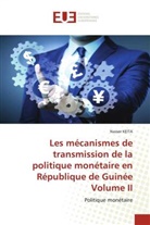 Nasser Keita - Les mécanismes de transmission de la politique monétaire en République de Guinée Volume II