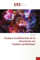 Bilel Selmi - Analyse multifractale de la récurrence sur l'espace symbolique