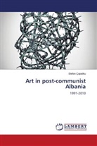Stefan Çapaliku - Art in post-communist Albania