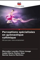 Isabel María Fleitas Díaz, Norma Guerra Martínez, Mercedes Lourdes Pérez Iznaga - Perceptions spécialisées en gymnastique rythmique