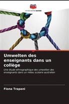 Fiona Trapani - Umwelten des enseignants dans un collège