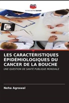 Neha Agrawal - LES CARACTÉRISTIQUES ÉPIDÉMIOLOGIQUES DU CANCER DE LA BOUCHE