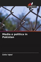 Zafar Iqbal - Media e politica in Pakistan