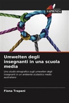 Fiona Trapani - Umwelten degli insegnanti in una scuola media