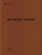 Heinz Wirz - Bachelard Wagner
