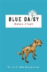 Helen Frost, Rob Shepperson, Rob Shepperson - Blue Daisy