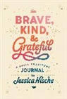 Jessica Hische, Hische Jessica, Jessica Hische, Hische Jessica - Brave, Kind, and Grateful
