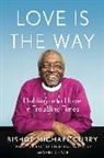 Bishop Michael B Curry, Bishop Michael B. Curry - Love is the Way
