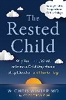 M.D. W. Chris Winter, W Chris Winter, W. Chris Winter - The Rested Child
