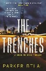 Parker Bilal, Bilal Parker - The Trenches
